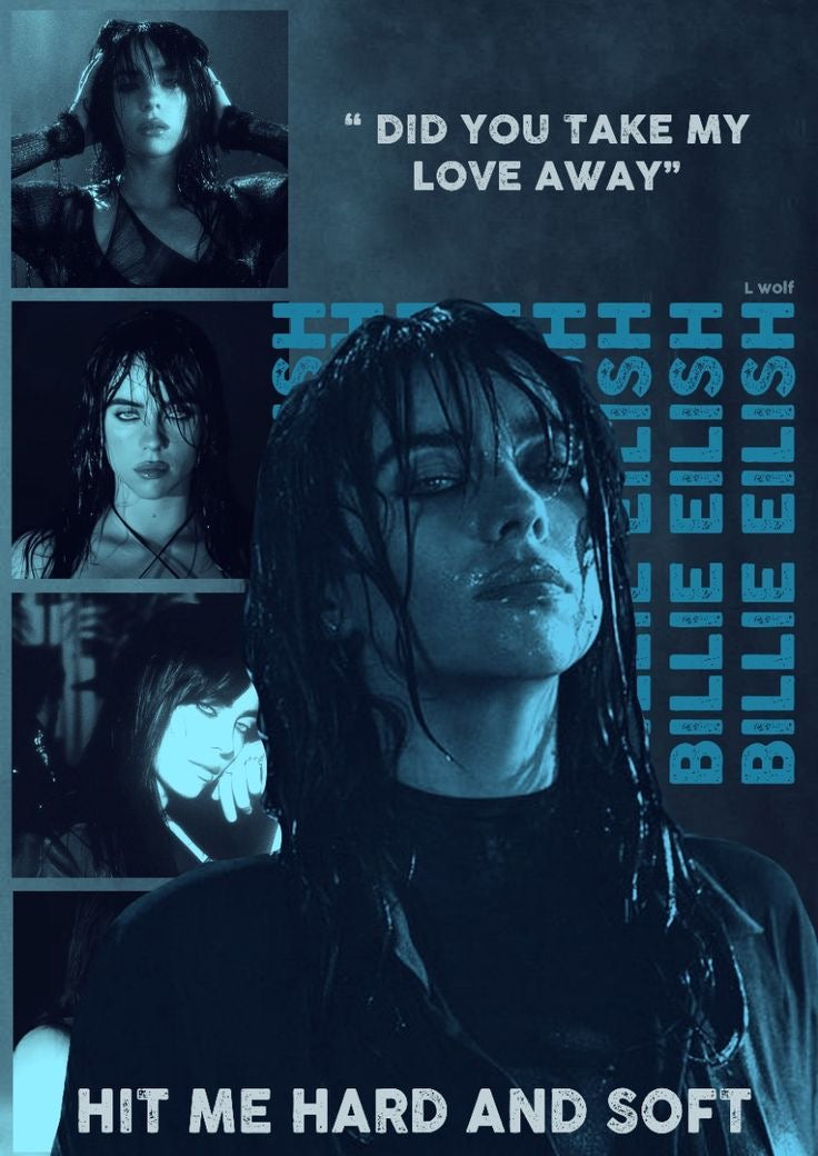 BILLiE EILISH “Hit me hard and soft” album poster
