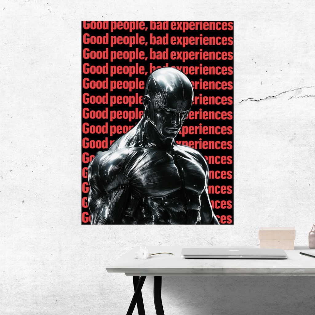SIlVER SURFER “Good people,Bad experiences” Motivational poster