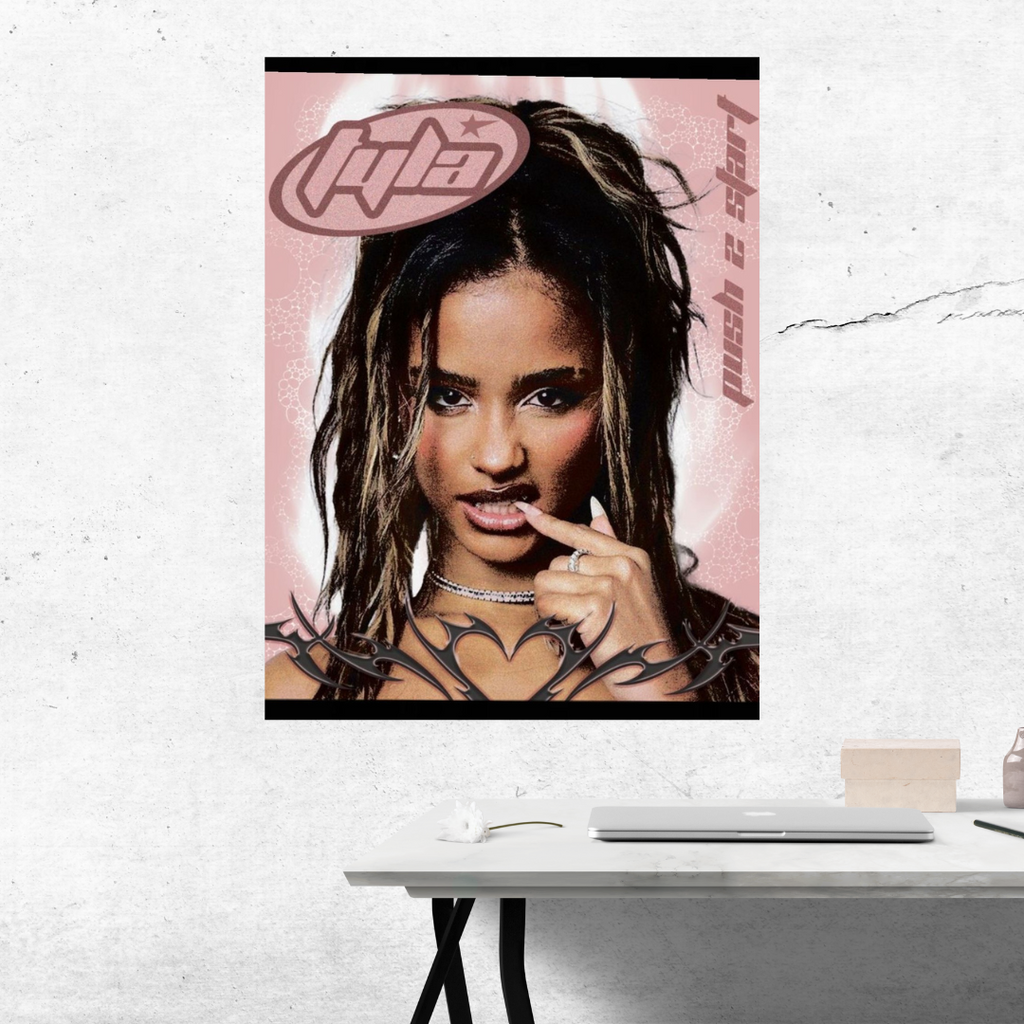 TYLA “Push 2 Start” Poster