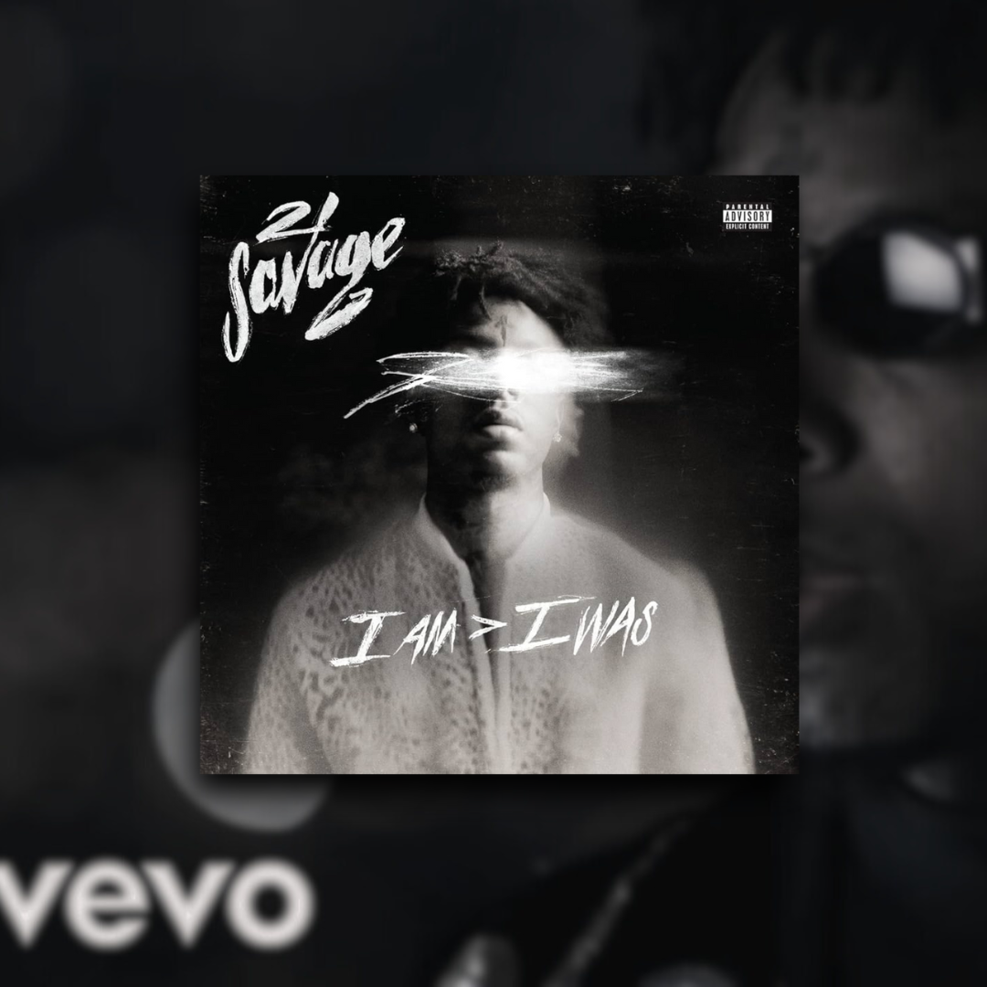 i am >i was -21 Savage Album cover poster